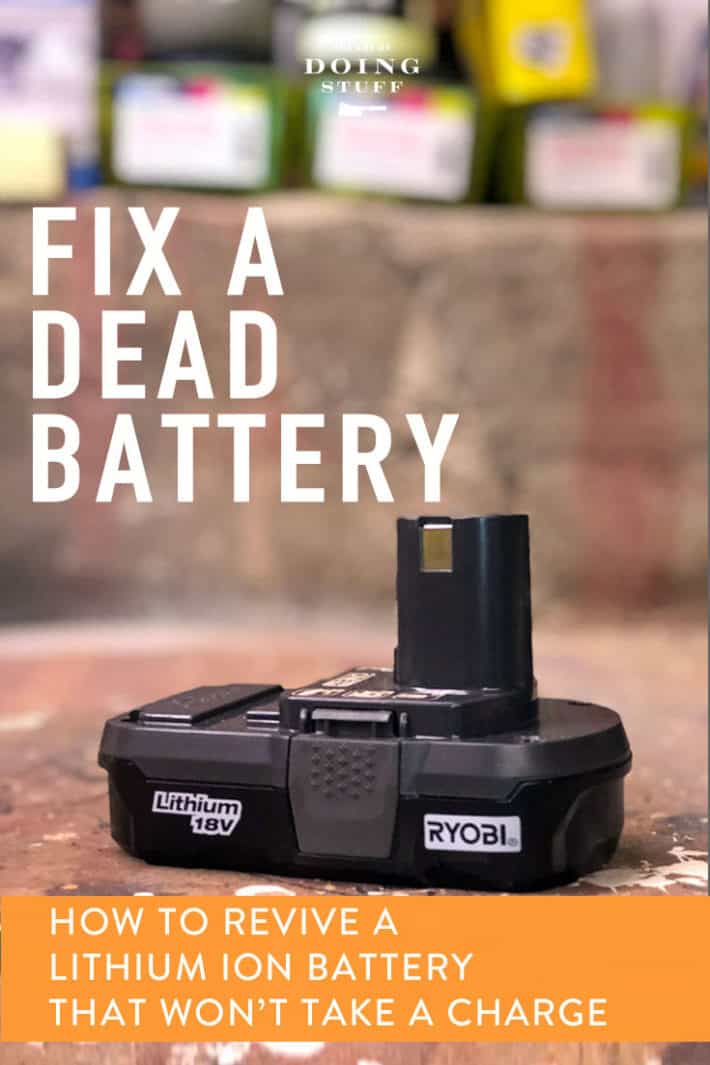 Have a Ryobi Battery That Won\'t Charge? You Can Fix That.